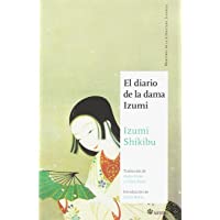 El diario de la dama Izumi (MAESTROS DE LA LITERATURA JAPONESA)